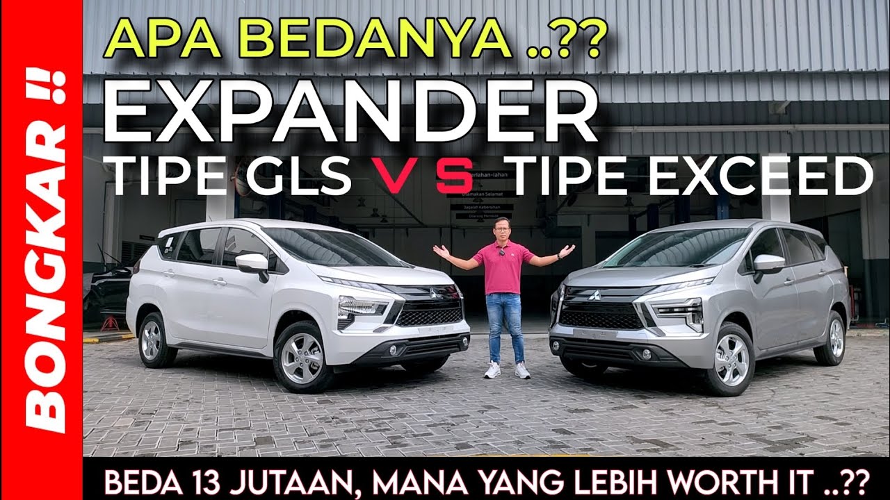 Bongkar !! PERBANDINGAN MITSUBISHI NEW XPANDER 1.5 GLS VS 1.5 EXCEED 2024 EXTERIOR & INTERIOR