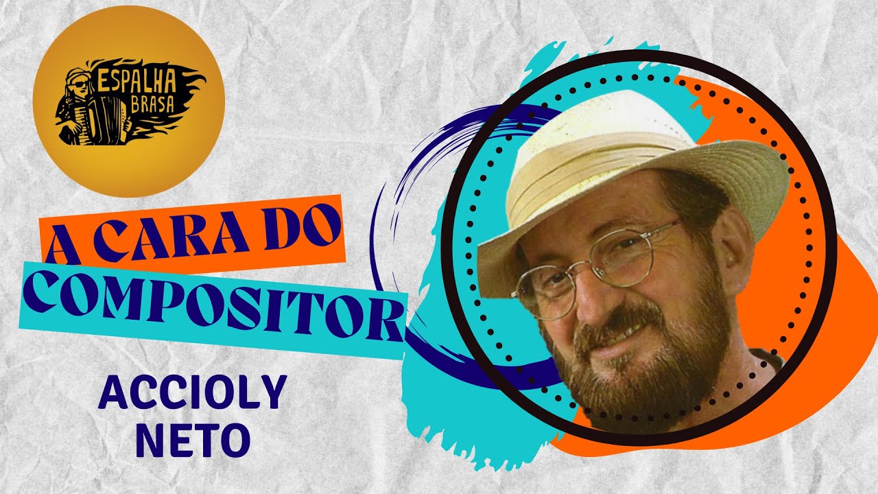 A Cara do Compositor - Espalha Brasa /Accioly Neto #37/48