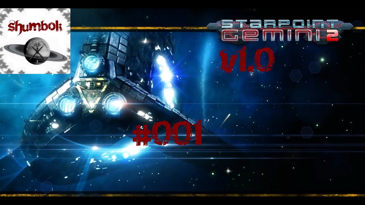 Let's Play Starpoint Gemini 2 v1.0 #001 „Die Bürden der Väter“  German