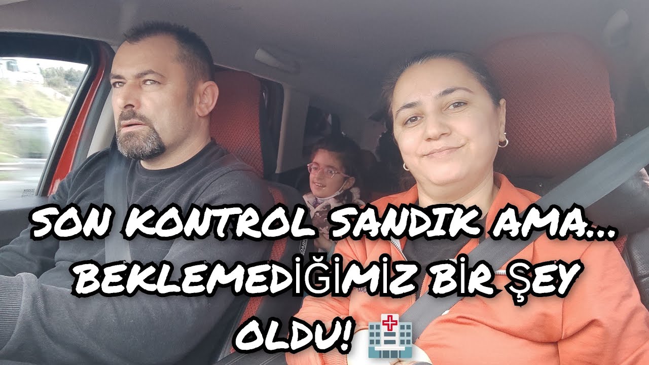SON KONTROL SANDIK AMA… BEKLEMEDİĞİMİZ BİR ŞEY OLDU! 🏥RAMZAN ÖNCESİ HASTNE | DUALARINIZI BEKLİYORUZ 