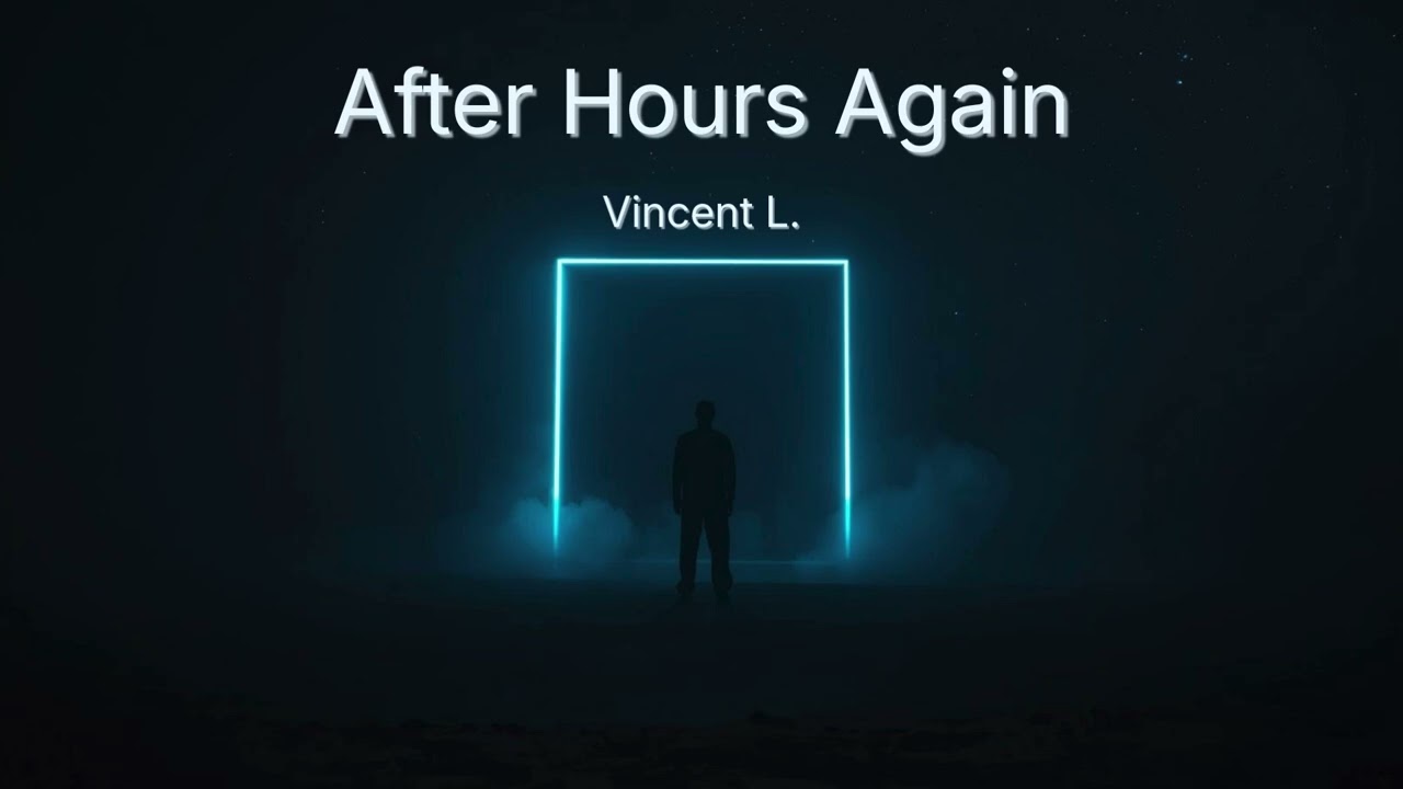 Vincent L. – After Hours Again (Official Audio) | Nocturnal Alt R&B