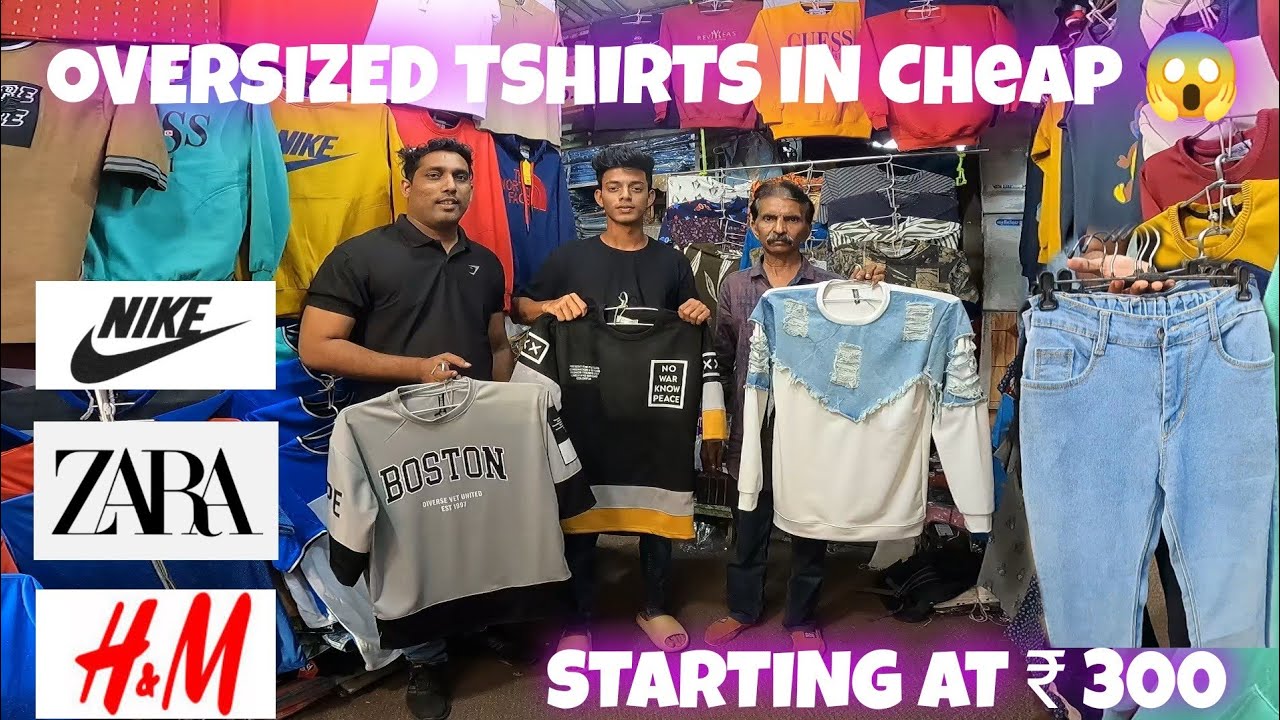 Oversized Tshirts & Jeans in cheap | Clothes in cheap | Cheapest Clothes in Mumbai | Mihir Zenex