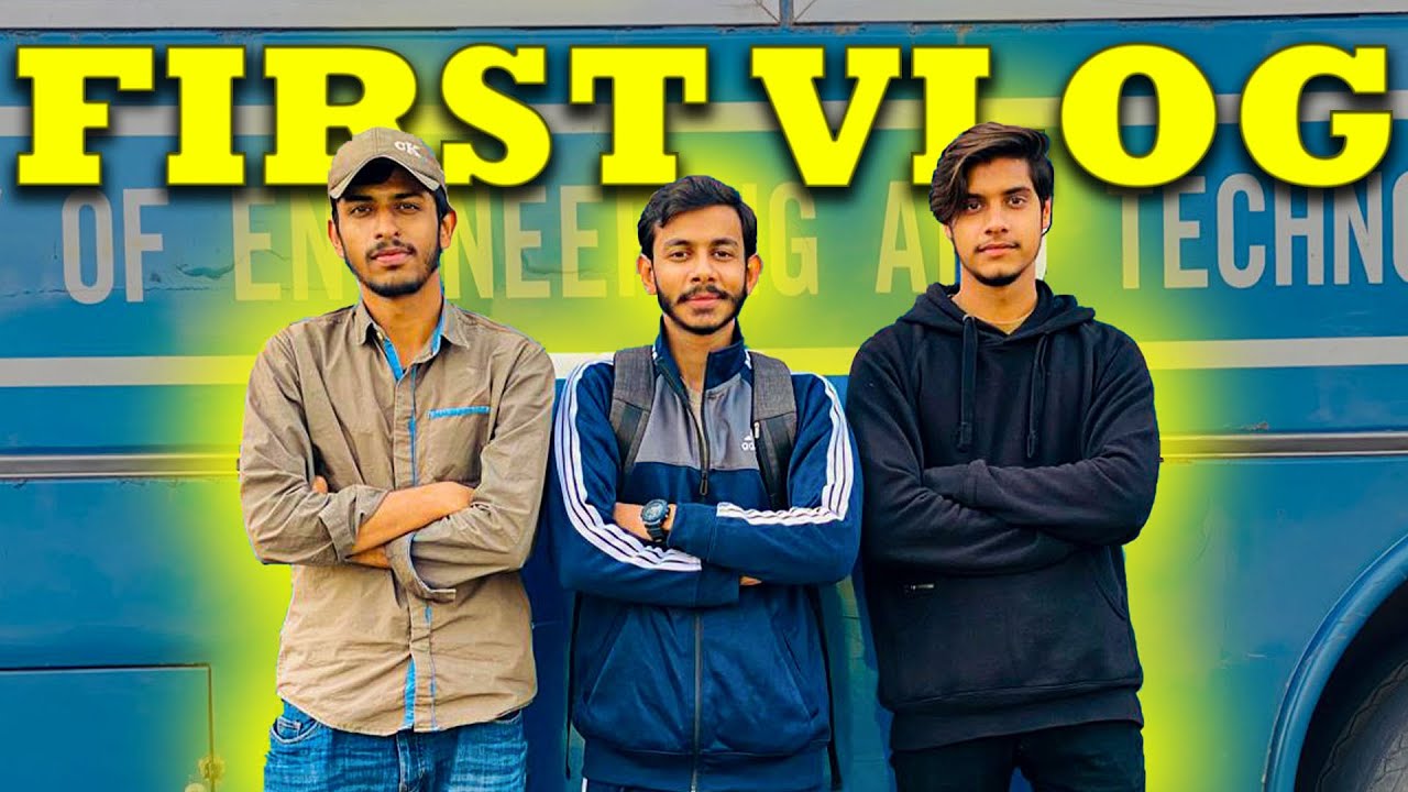 My First Vlog | UET KSK | Manu Sheikh |