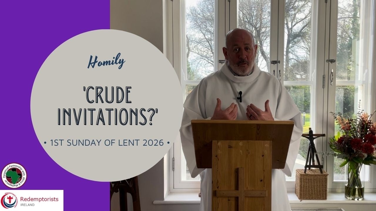 'Crude Invitations?' 1st Sunday of Lent Year A 2026