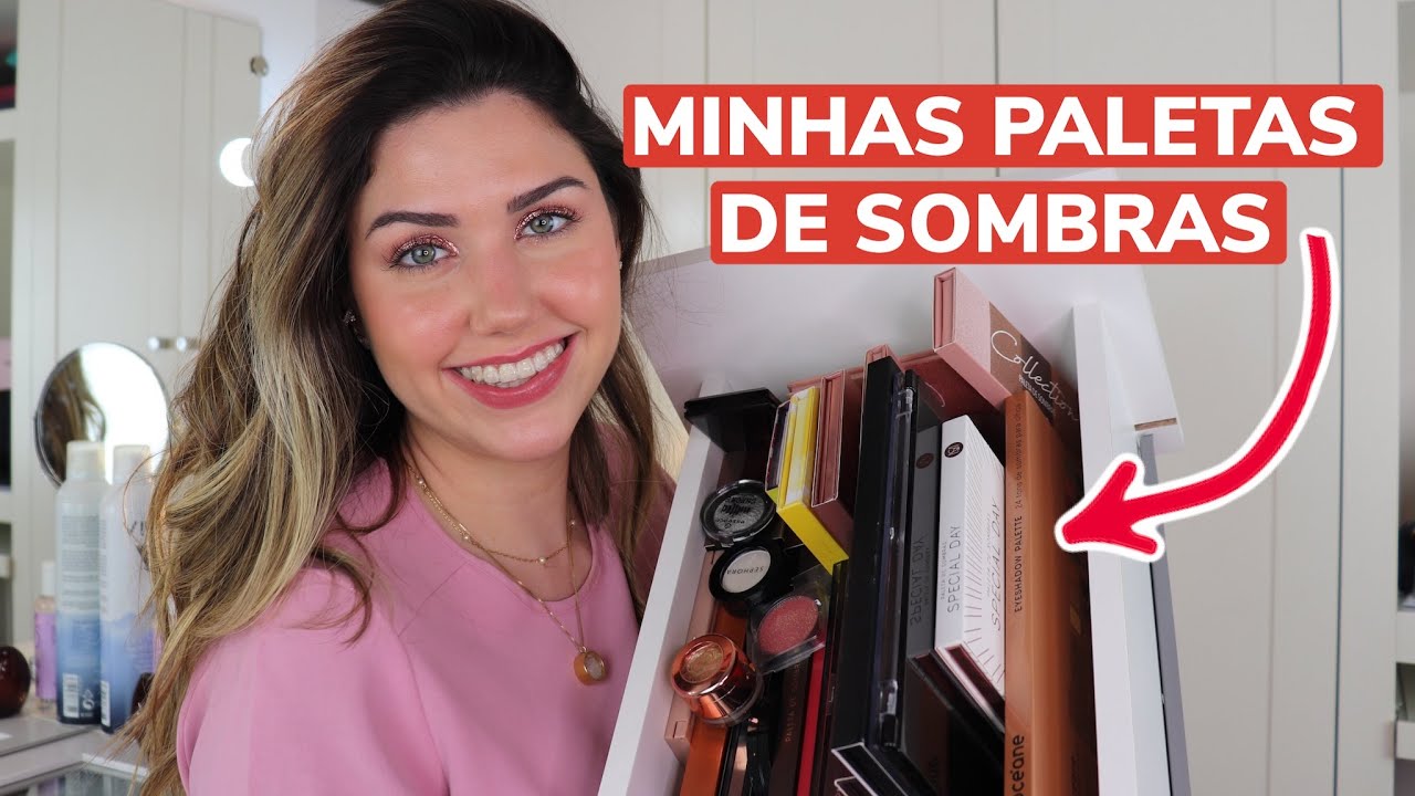TOUR PELAS MINHAS PALETAS DE SOMBRAS