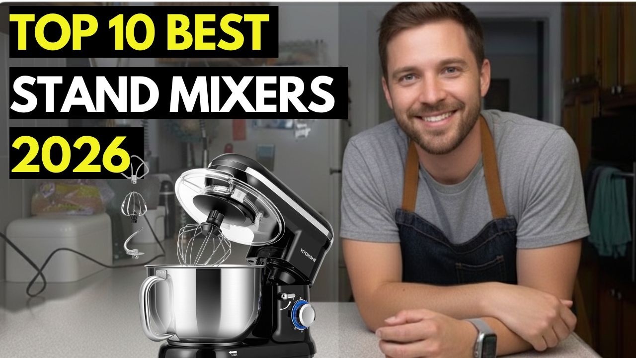 ✅Top 10 Best Stand Mixers 2026 | Top Stand Mixers For Every Kitchen