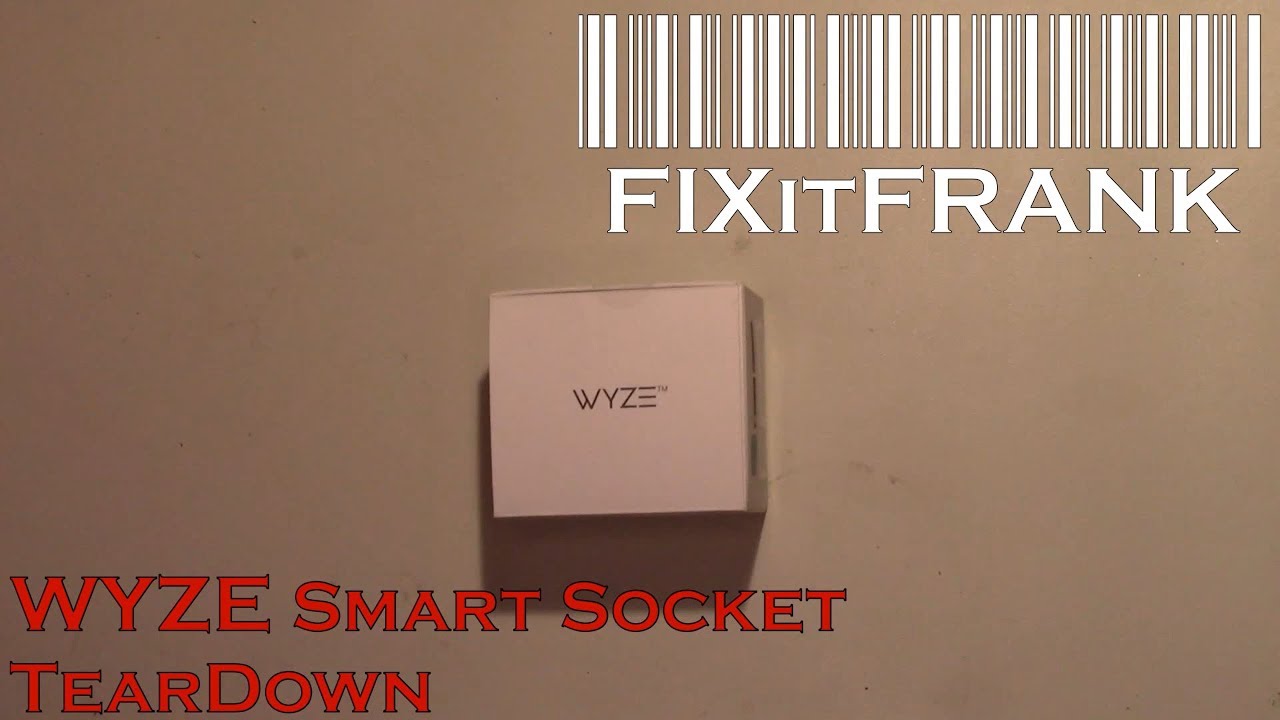 WYZE Smart Socket Teardown  -YASS