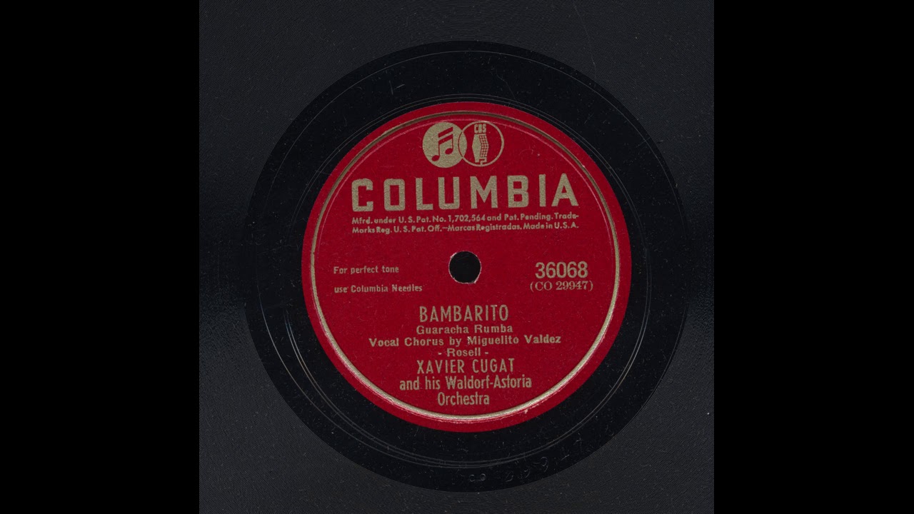 Xavier Cugat - Bambarito - Columbia 36068
