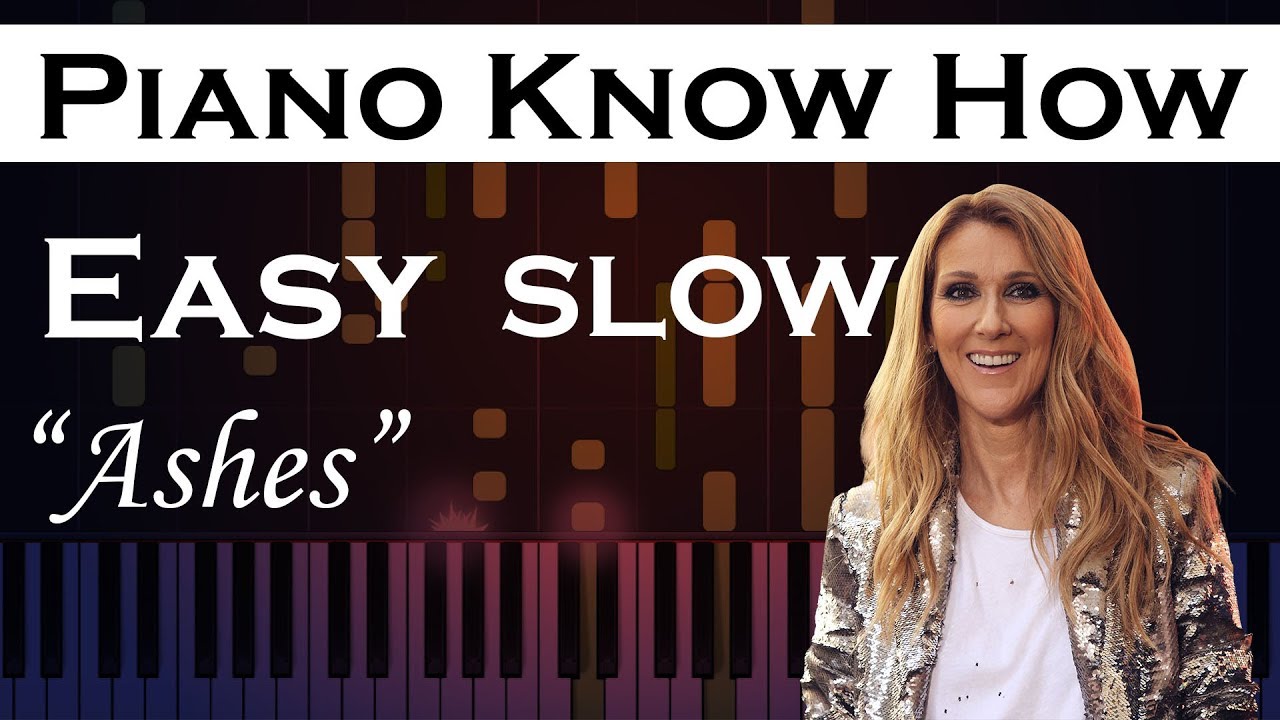 Ashes - Céline Dion - (Deadpool 2) - Easy SLOW Piano Tutorial