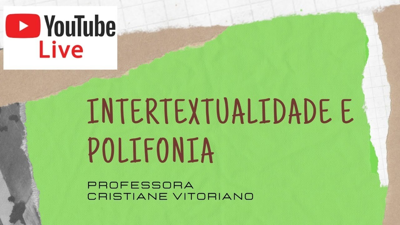 Intertextualidade e Polifonia