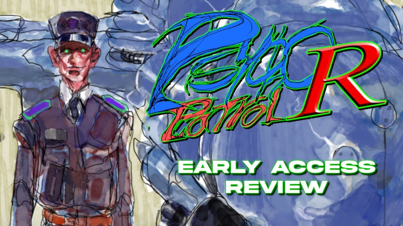 Psycho Patrol R - Early Access Review