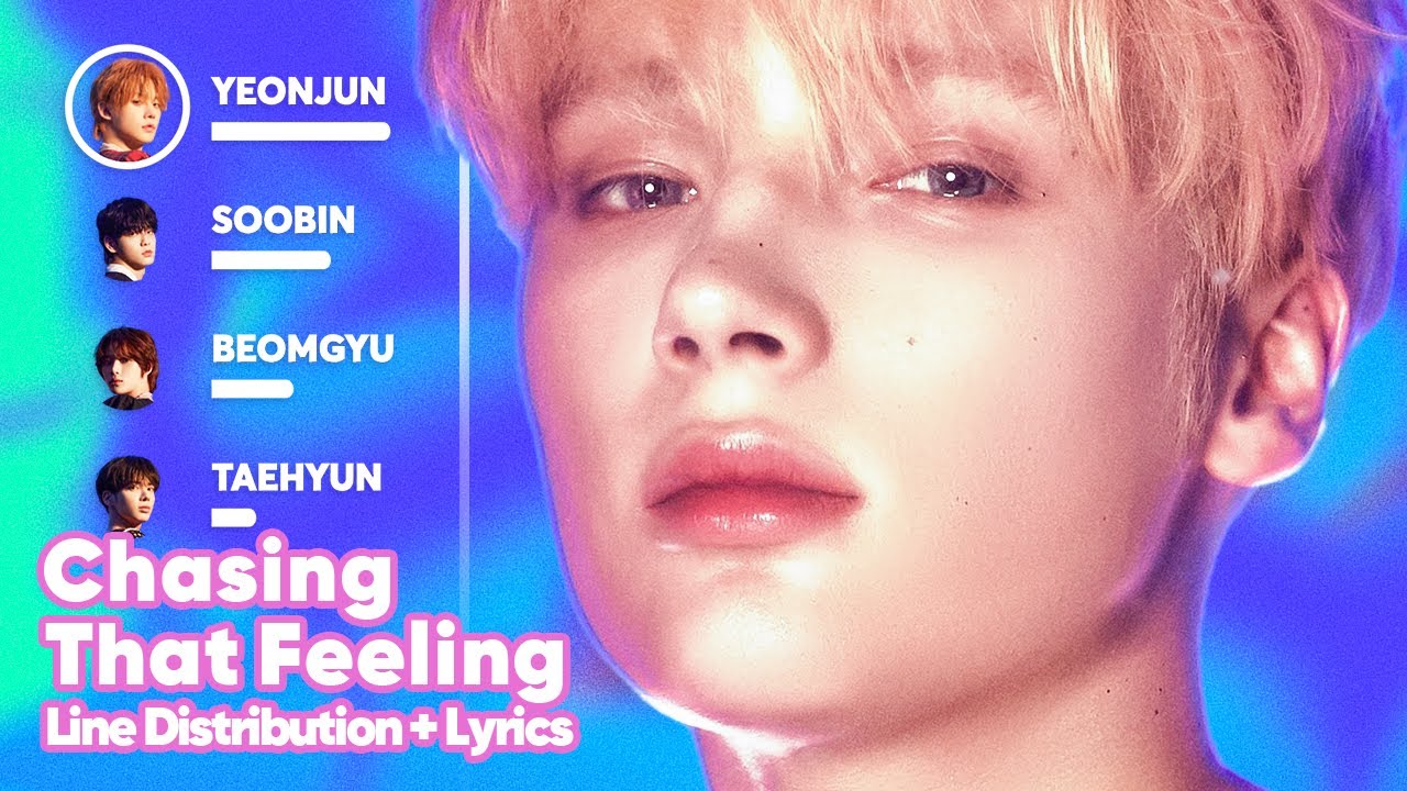 TXT - Chasing That Feeling (Line Distribution + Lyrics Karaoke) PATREON REQUESTED