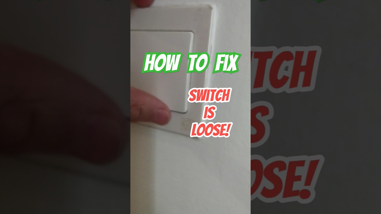 How To Fix Loose Switch