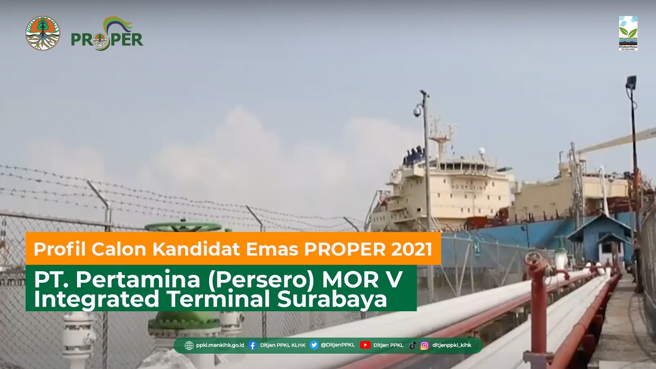 Profil Kandidat Emas PROPER 2021: PT. Pertamina (Persero) MOR V Integrated Terminal Surabaya