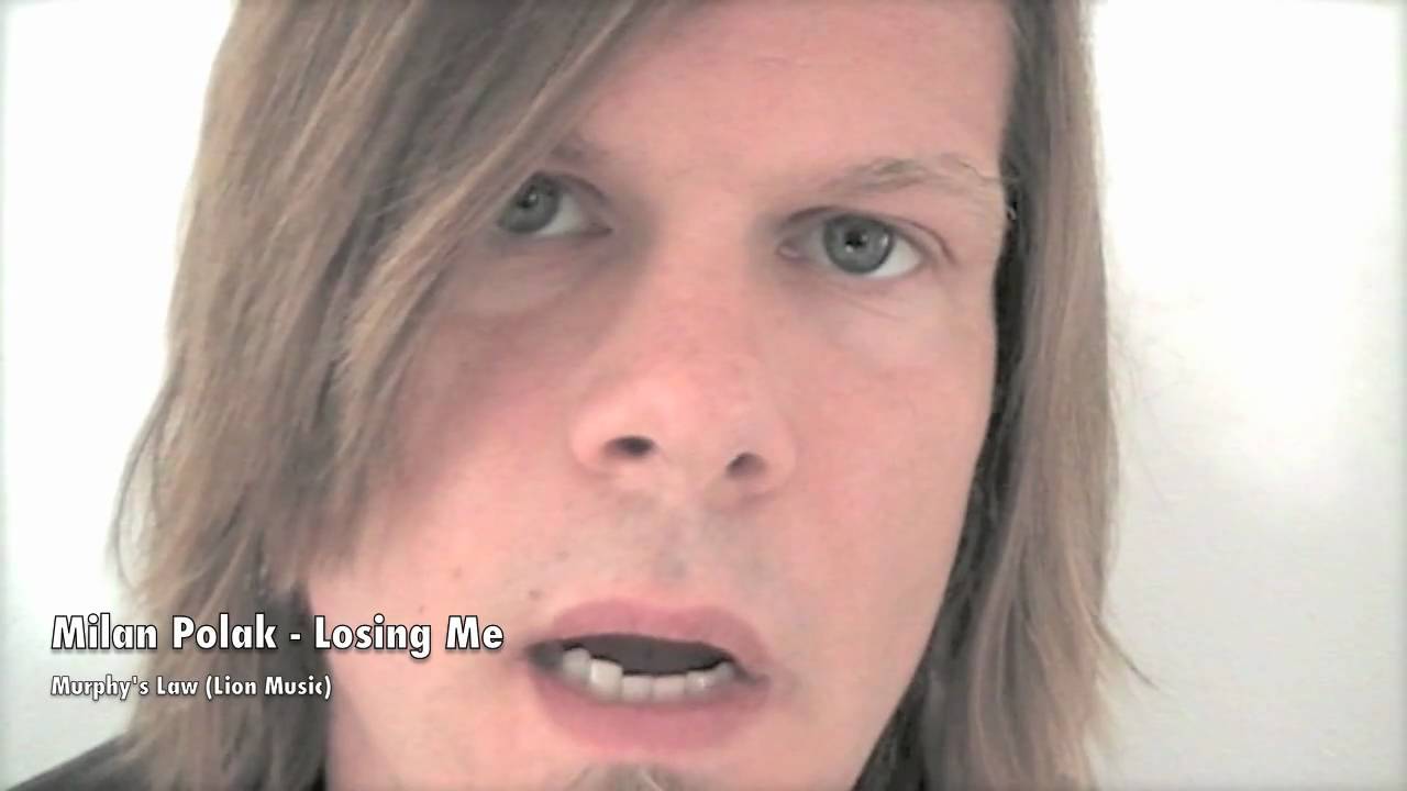 Milan Polak - Losing Me