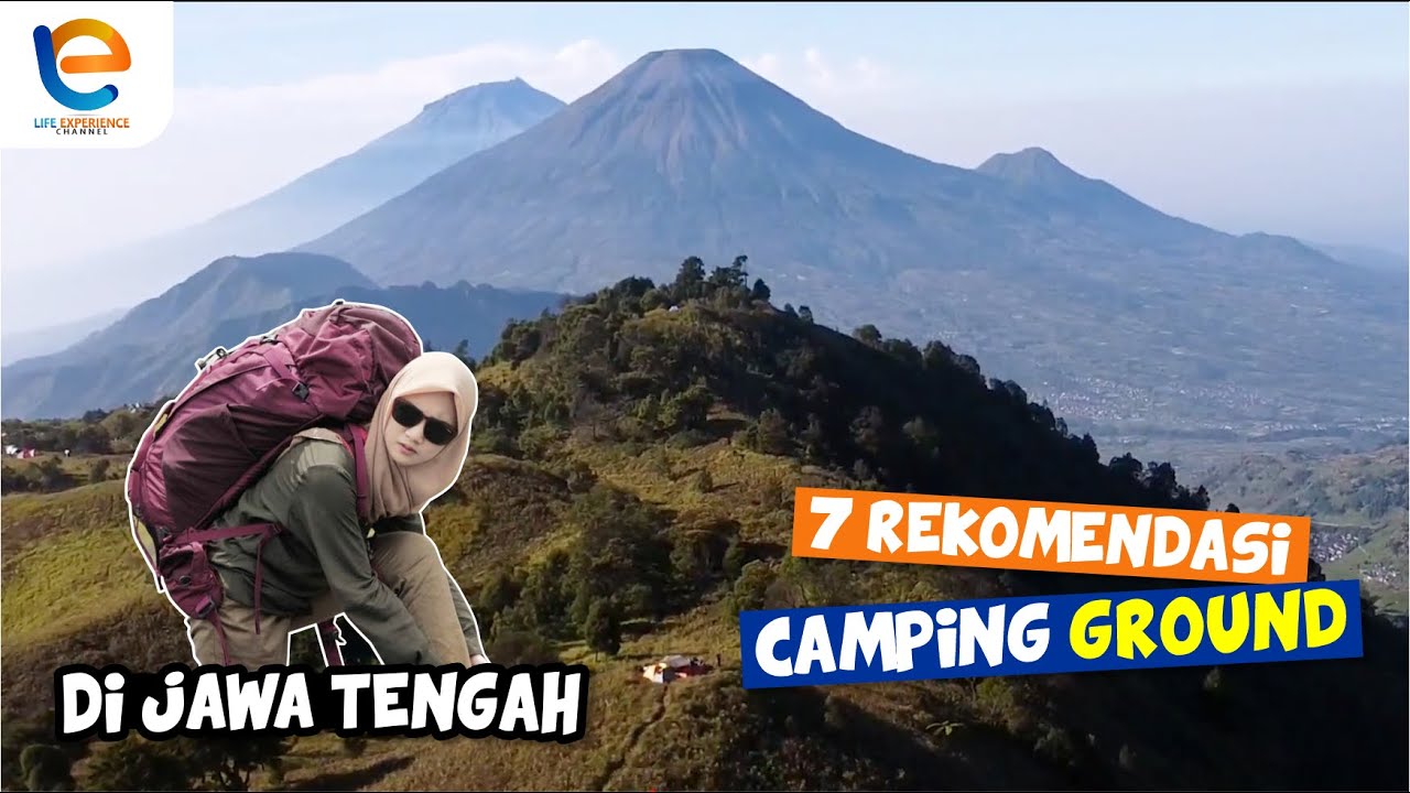 7 REKOMENDASI TEMPAT CAMPING GROUND DI JAWA TENGAH | TREKKING BAGI PEMULA