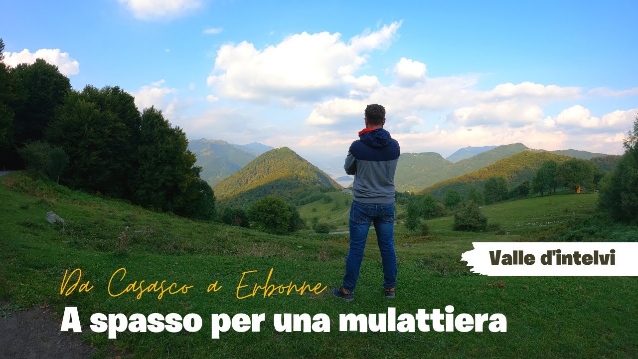 Da Casasco a Erbonne, a spasso per una mulattiera | Valle d'Intelvi