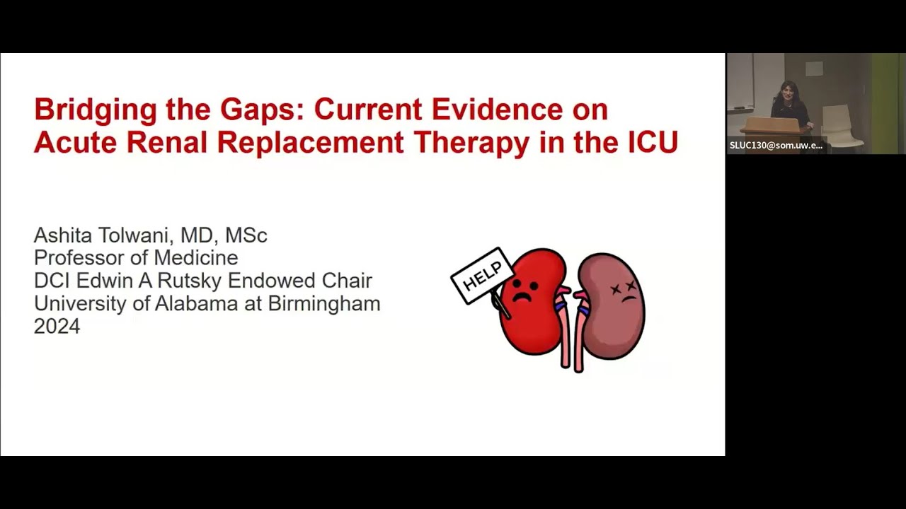 Ashita Tolwani, MD - Bridging Gaps: Current Evidence on Acute Renal Replacement Therapy in the ICU