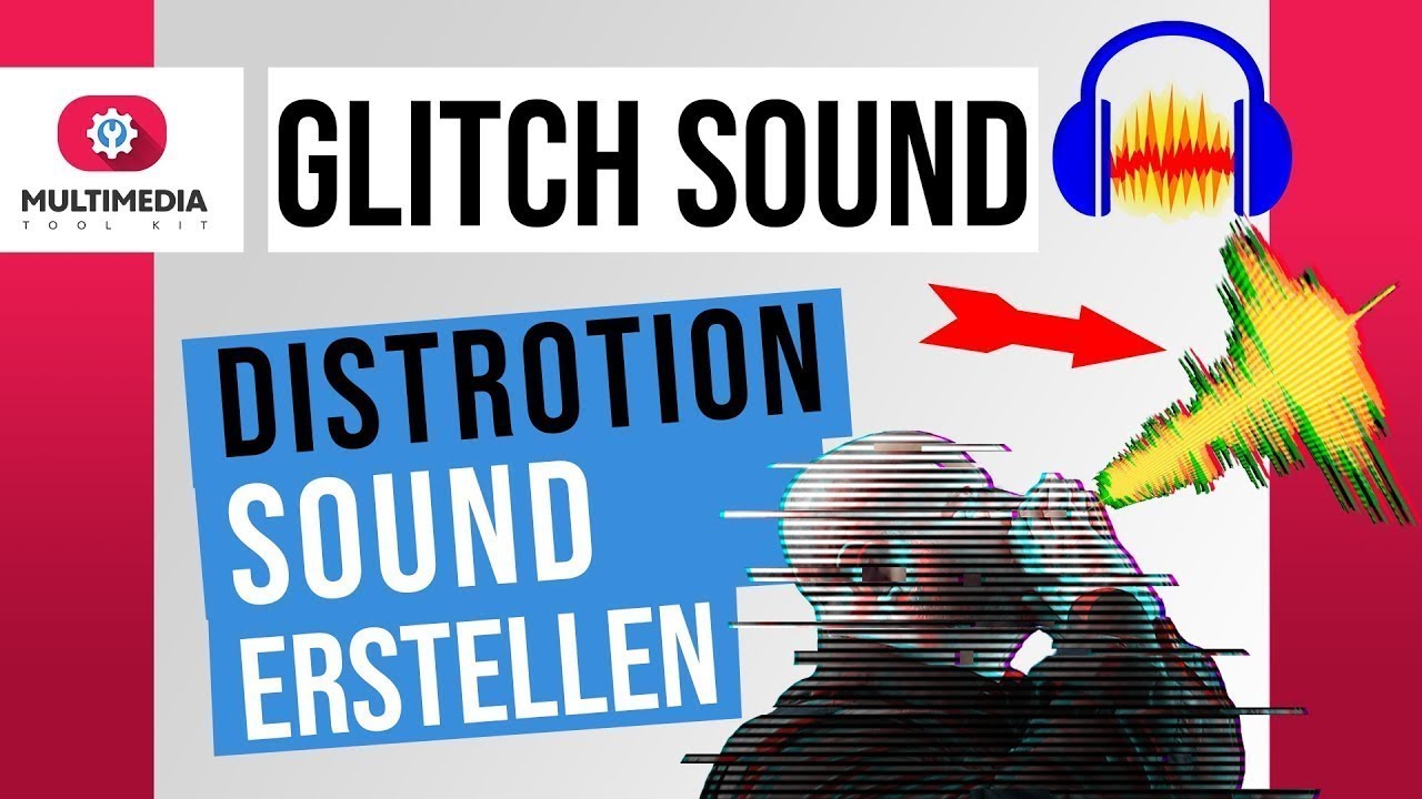 Glitch Sound Erstellen | Audacity Distortion Tutorial German | Deutsch