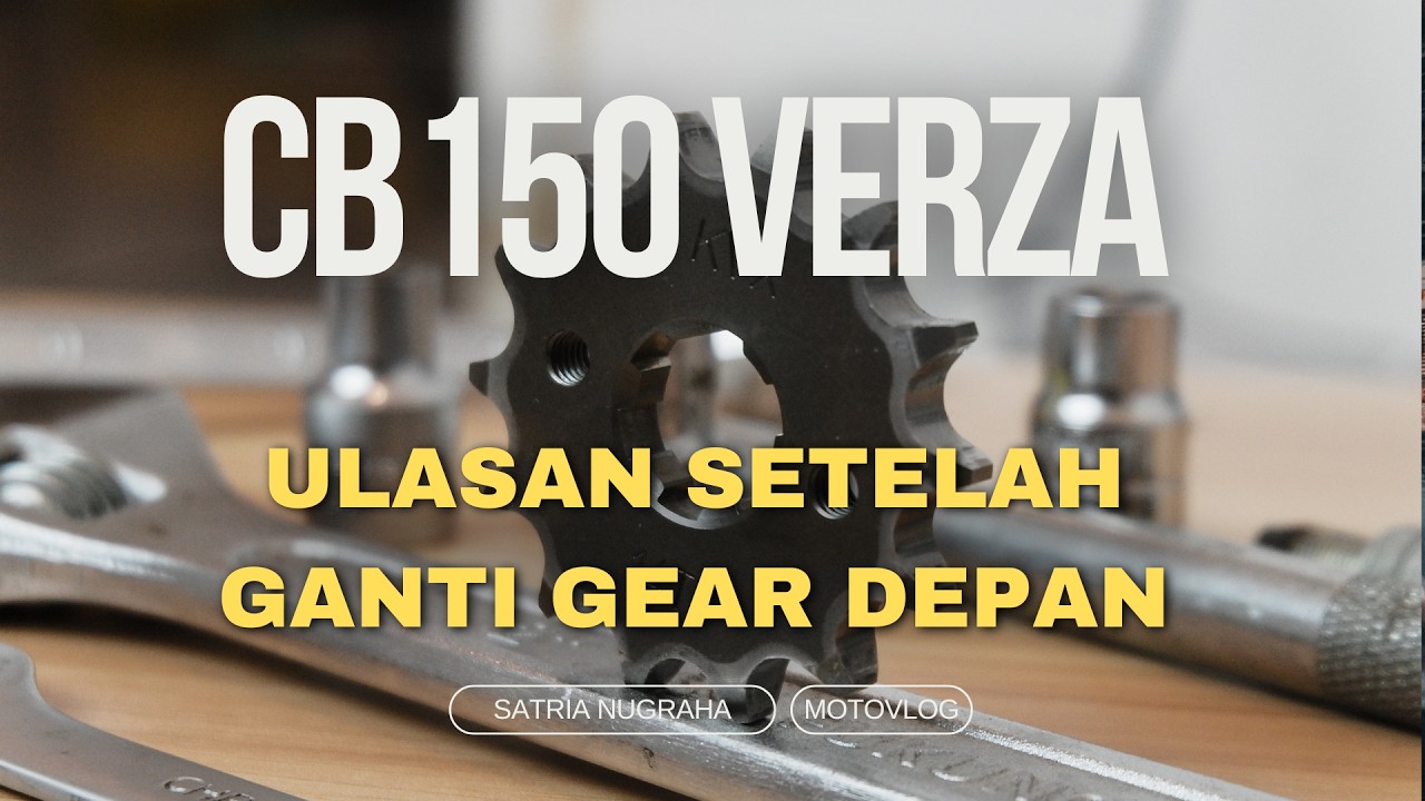 Begini Jadinya Setelah Mengganti Gear Depan ke 15 pada CB 150 Verza
