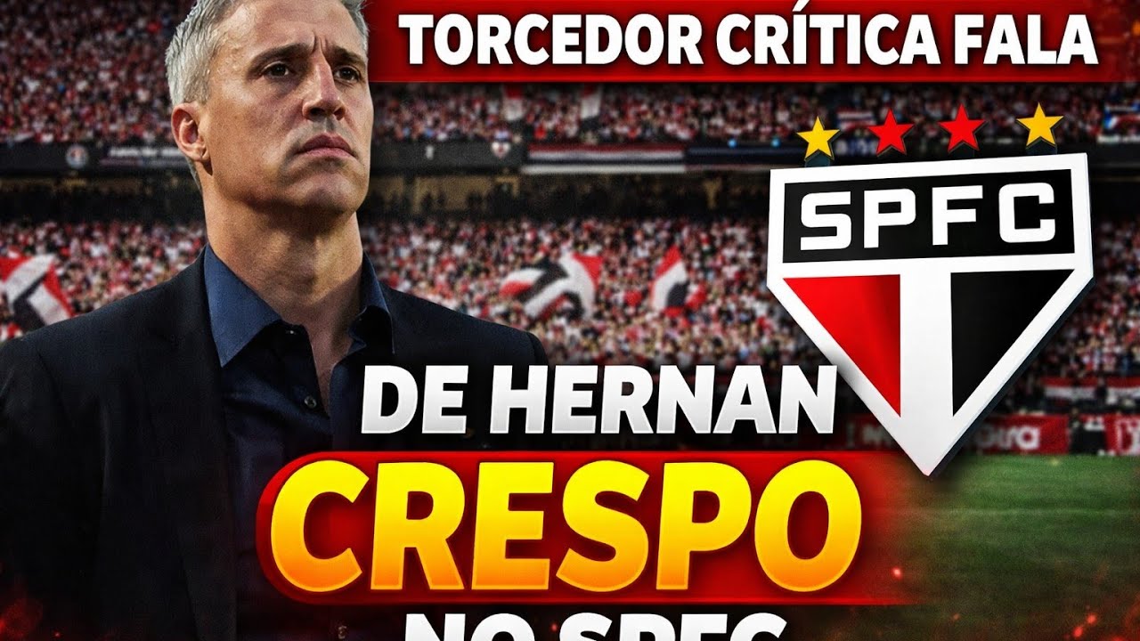 SPFC-AS NOTICIAS -TORCIDA REPUDIA FALA DE CRESPO-MERCADO DA BOLA