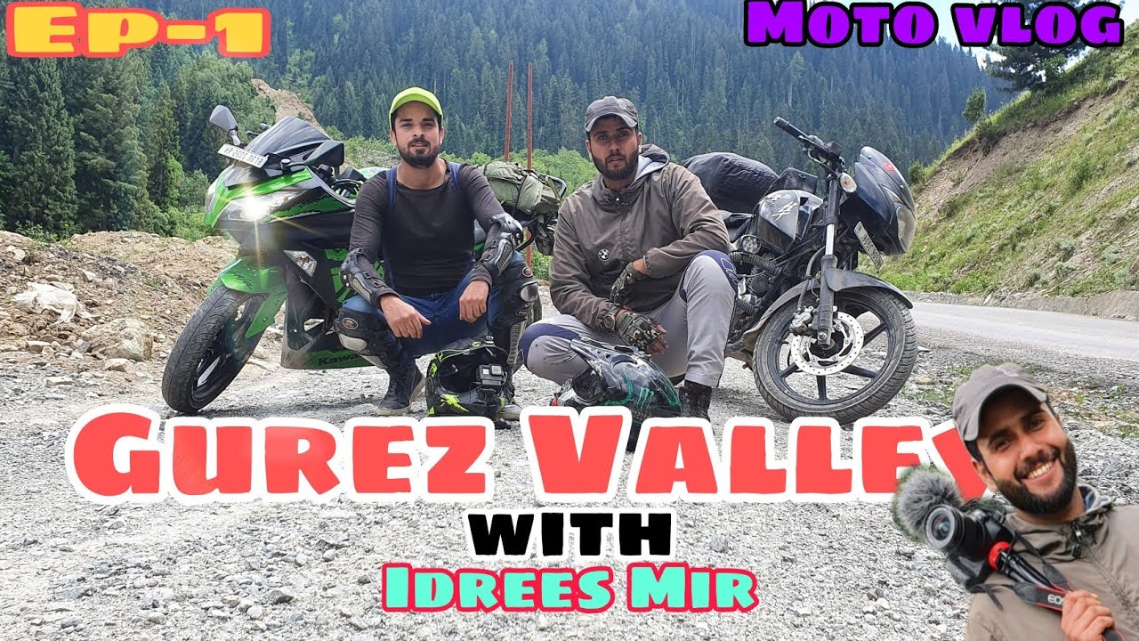 Ep-1|Trip To GUREZ |@IdreesMir ||Through Razdan Pass In Lockdown |Heaven in Kashmir|Moto Vlog |
