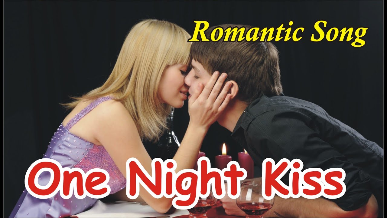 *One Night Kiss _ Romantic Song* English Song _ Lyrics Song _ Kasha Jalati