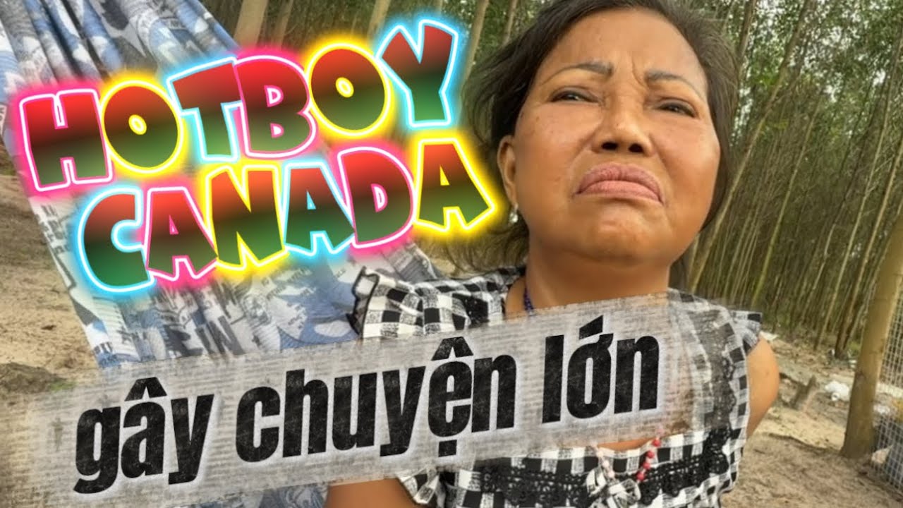 Hotboy Canada g&acirc;y chuyện lớn, đất trăm tỉ cũng b&aacute;n