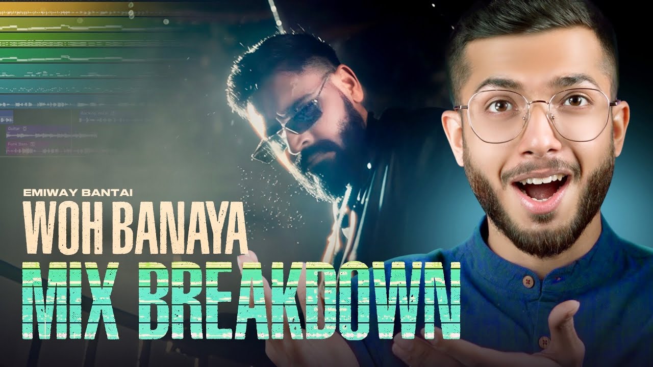 How I Mixed Emiway Bantai’s “WOH BANAYA” | Complete Mix Breakdown | Mix With Vasudev