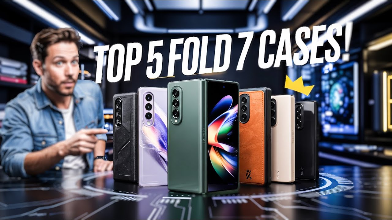 Galaxy Z Fold 7 - My Top 5 Favorite Cases!  ✅