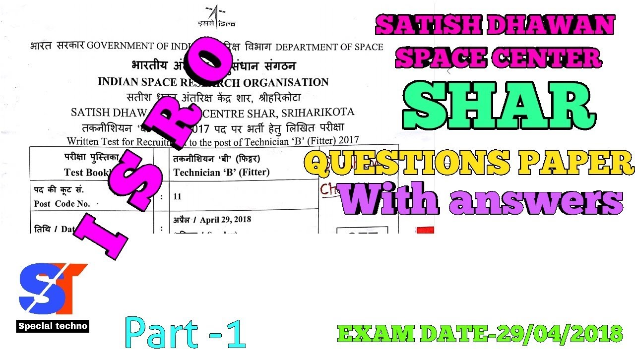 Satish Dhawan Space Center Shar (ISRO) Questions Paper With Answers By Special Techno.