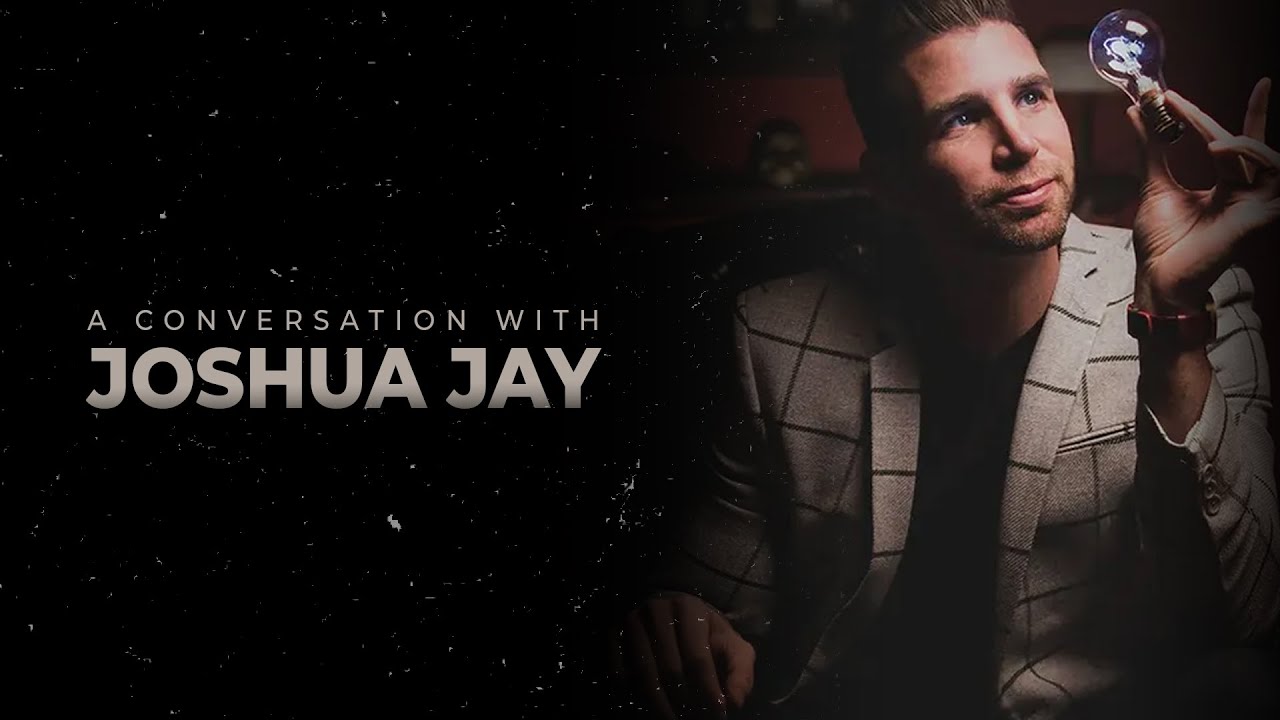 A Conversation with Joshua Jay