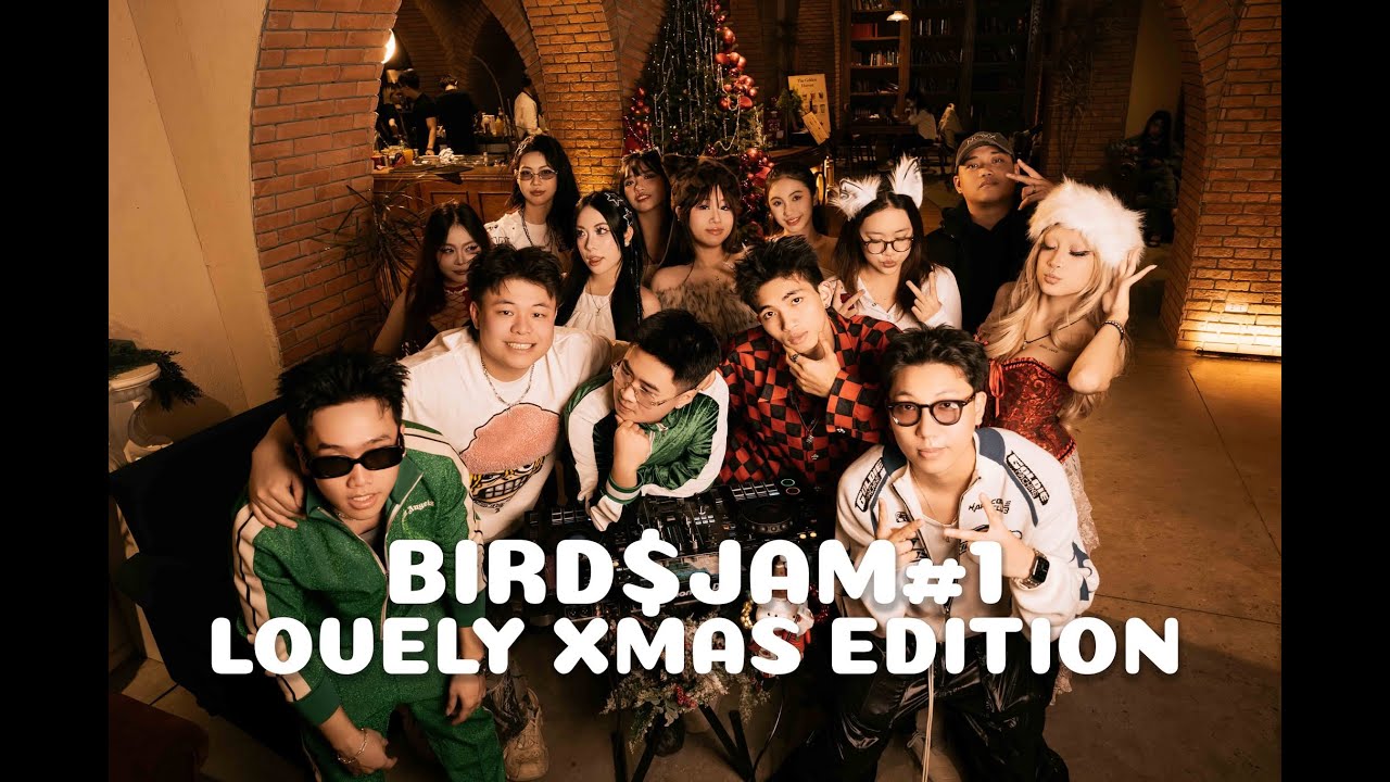 BIRD$JAM#1 (LOVELY XMAS EDITION) @TiinixMusicOfficial @DJLewiss-0712 @namthanhwav