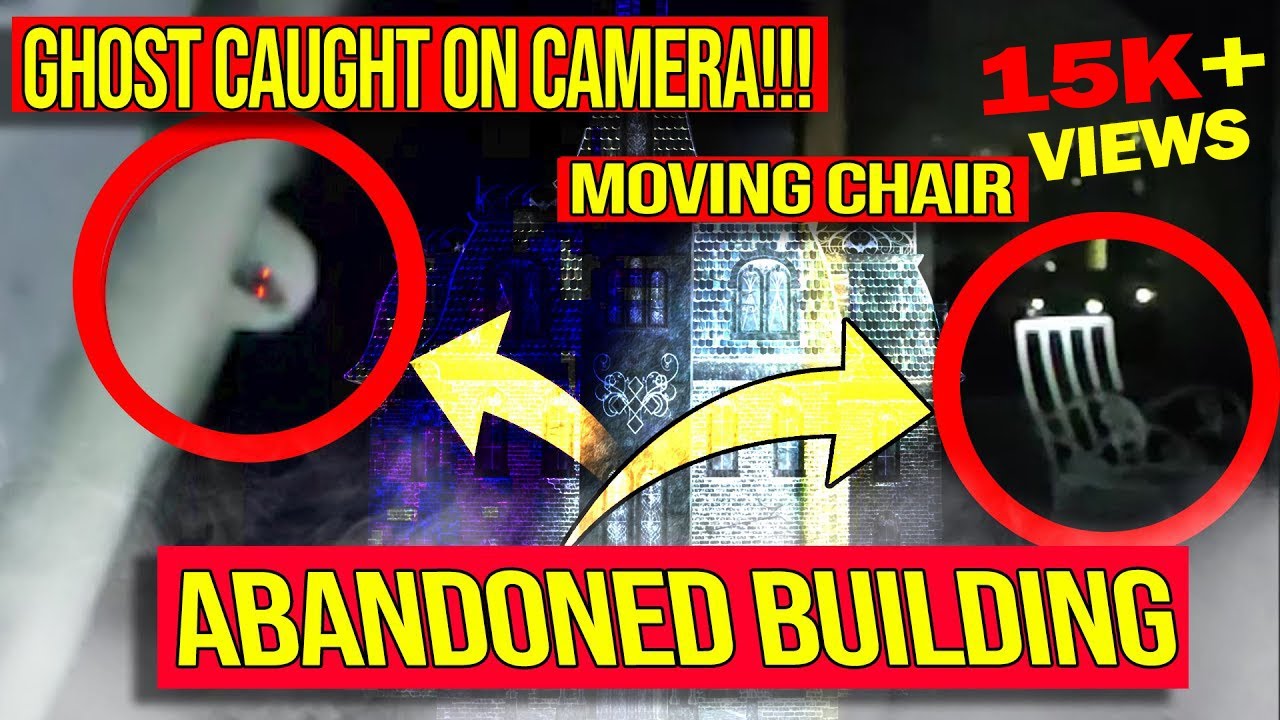 ABANDONED BUILDING | GHOST CAUGHT ON CAMERA |EXPLORE DARK| EP - 15