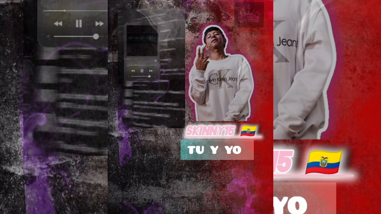 TU Y YO (Audio official) @Skinny-15  