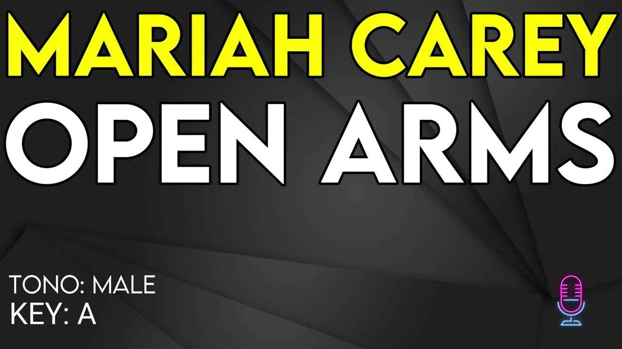 Mariah Carey - Open Arms - Karaoke Instrumental - Male