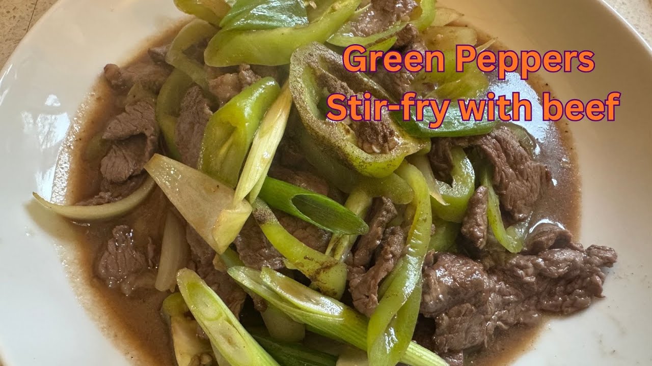 Green Peppers Stir-fry with beef
