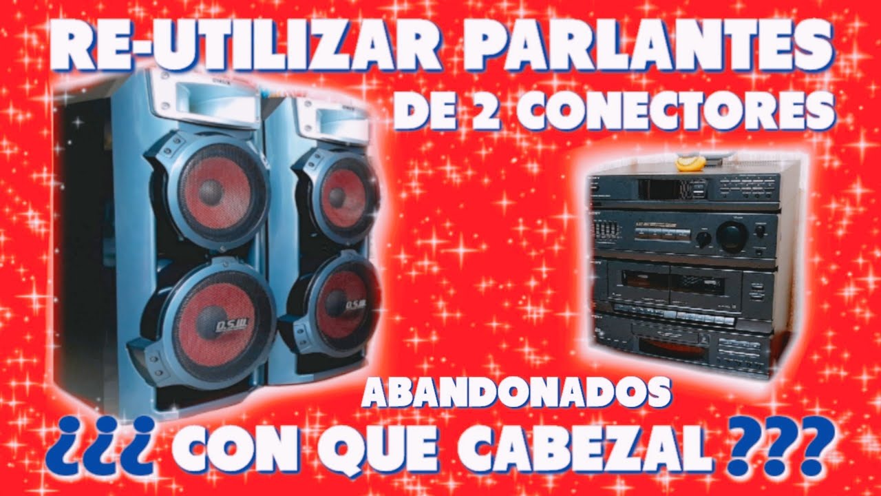 RE-UTILIZAR PARLANTES de 2 ENTRADAS ABANDONADOS en casa😢con que CABEZAL rendirán MEJOR❓video 3 #122🔊