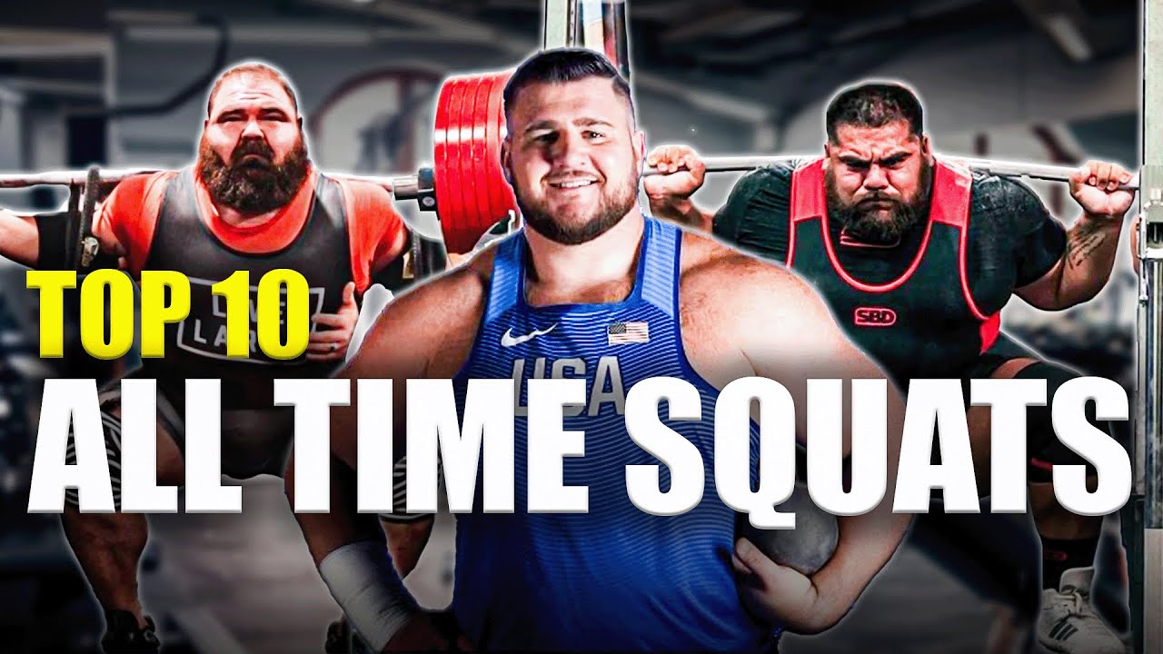 Top 10 greatest squats of all time