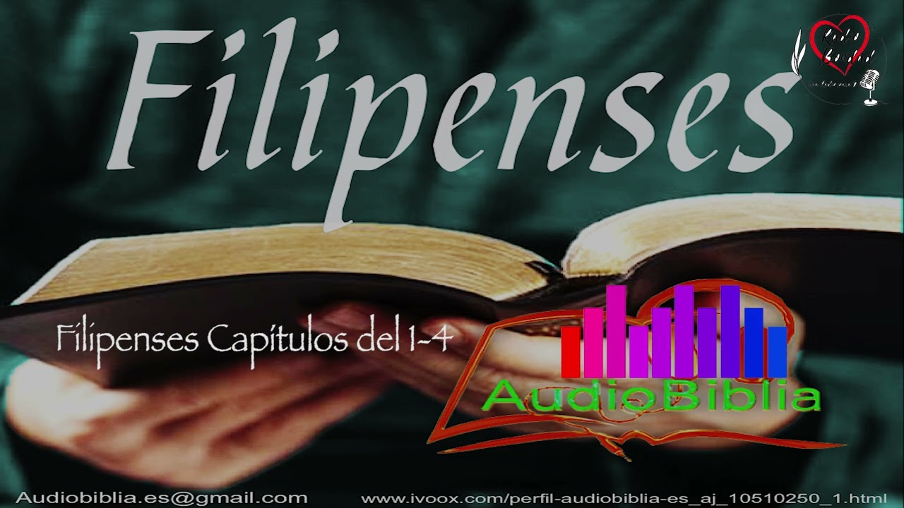 AUDIO BIBLIA | FILIPENSES (Capítulos del 1-4 Biblia Hablada #37