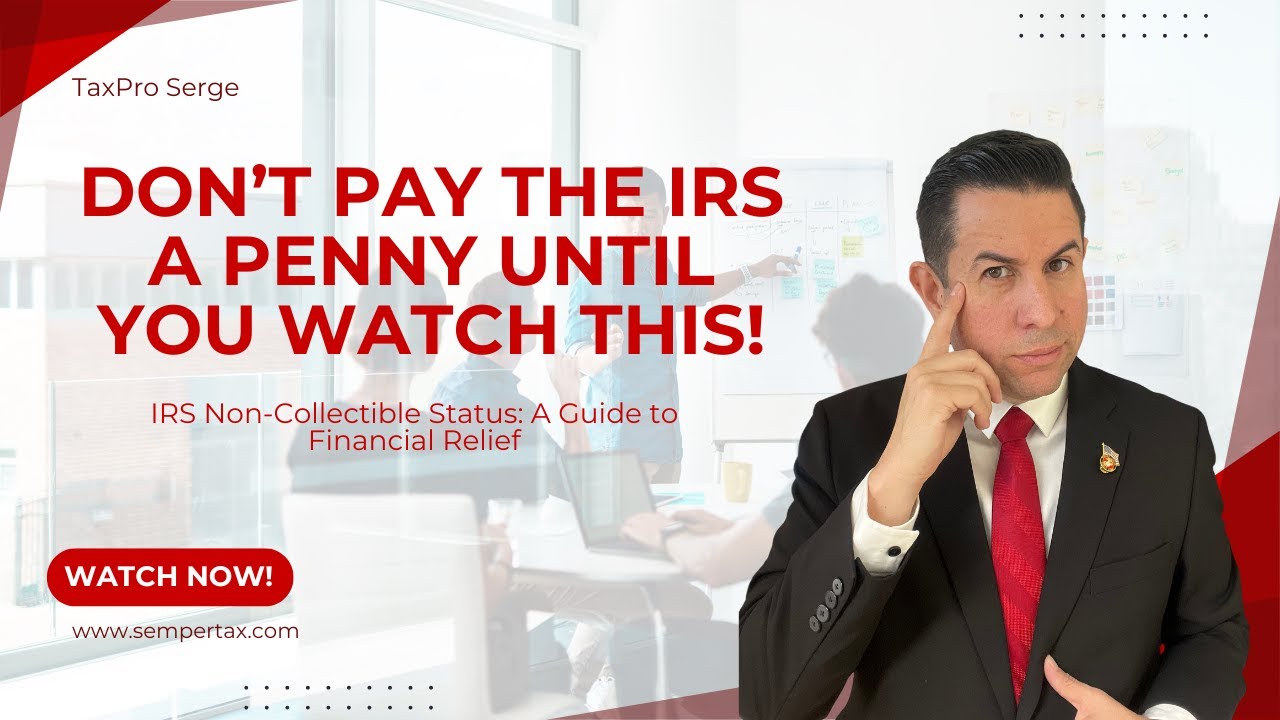 Understanding the IRS Currently Non Collectible CNC Program