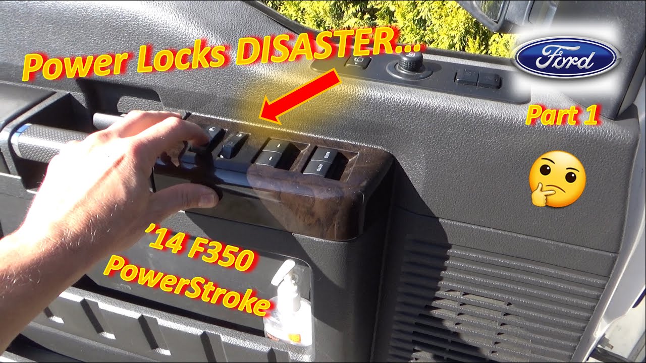 (Pt 1) PowerStroke Power Locks DISASTER!?