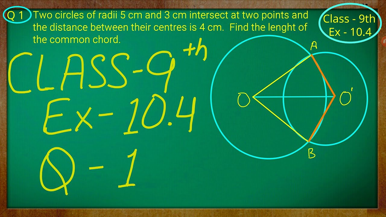 Class 9th , Ex - 10.4, Q 1 ( Circles ) CBSE NCERT