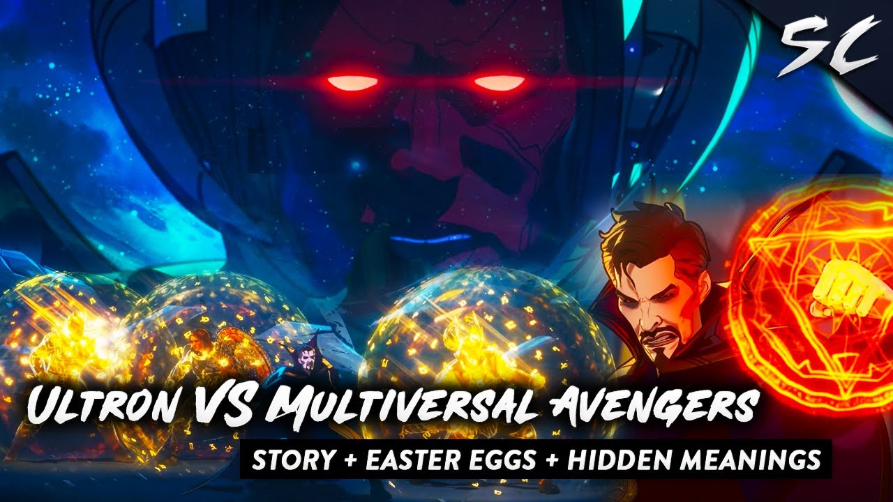 Ultron Vs Multiversal Avengers, Connection of Evil Strange to Multiverse of Madness | What if Ep. 9