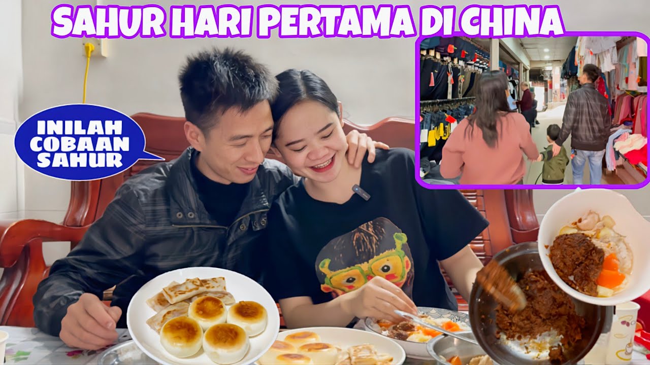 SAHUR HARI PERTAMA KAMI DI CHINA, TAHUN INI SAHUR BERDUA LAGI