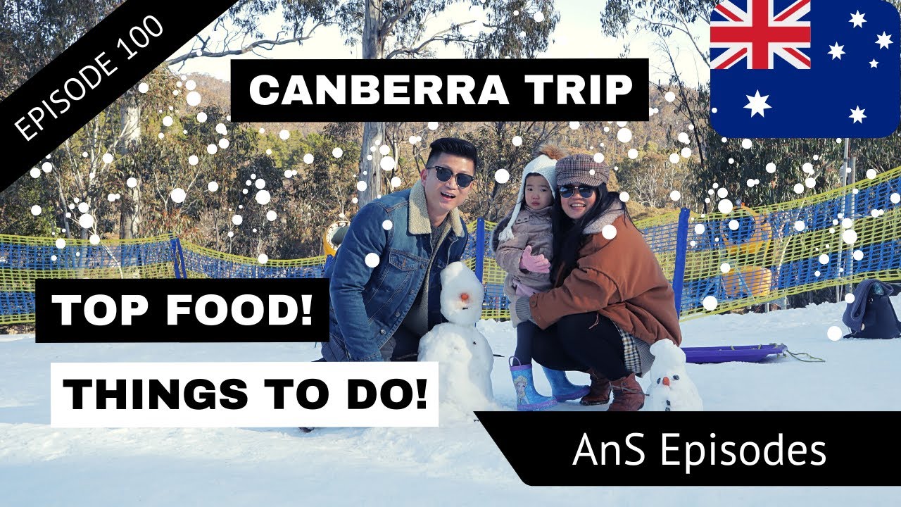 CANBERRA MUST EAT AND VISIT - BEST FILIPINO RESTAURANT & BURGER, CORIN FOREST SNOW - PART 1 (EP 100)