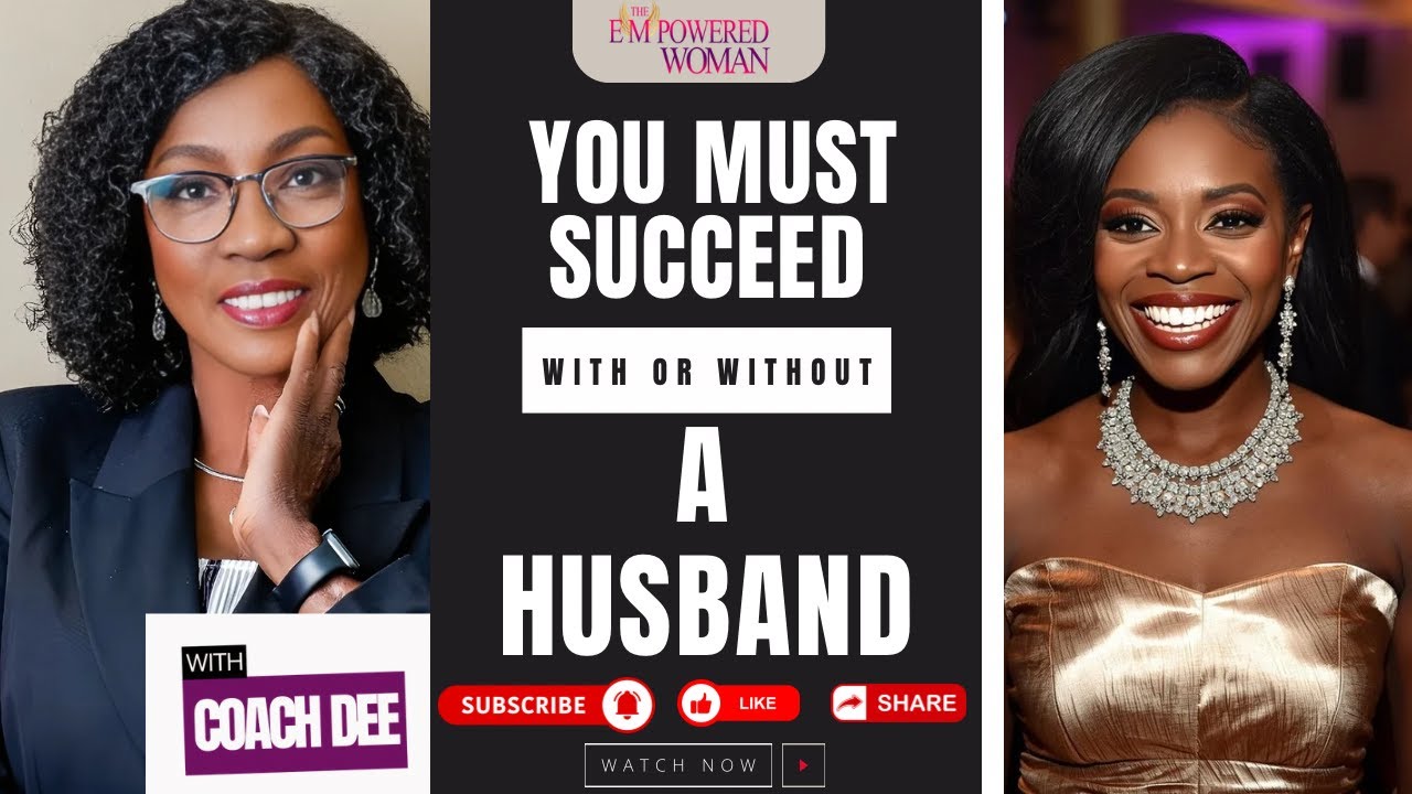 With or Without a Husband, you must succeed!