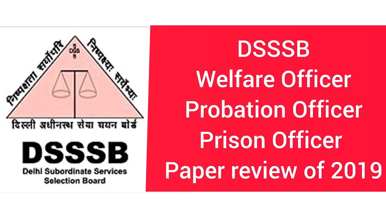 DSSSB Welfare/Probation/Prison Officer 2019 paper review