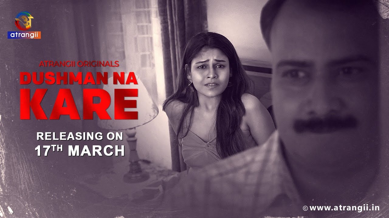 Dushman Na Kare | Official Trailer | Satrangii | Releasing On : 17th March | Only On Atrangii App
