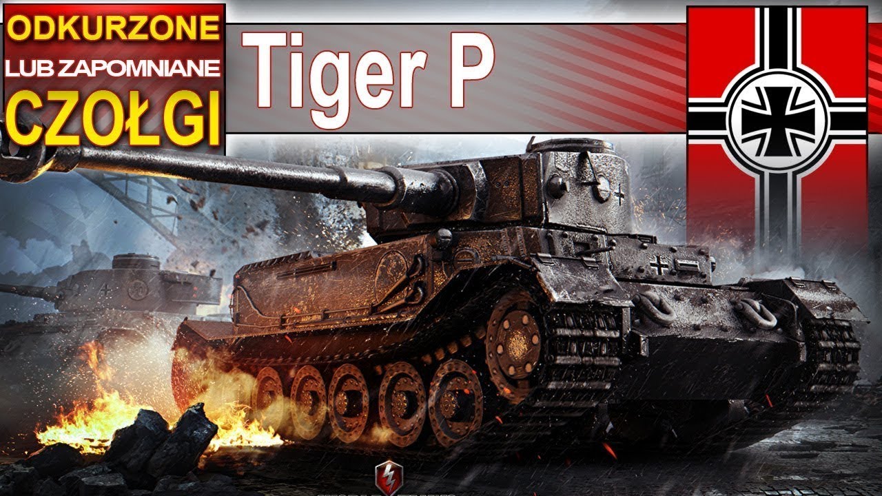 Tiger P po buffie - lepszy ale nie za dobry - World of Tanks